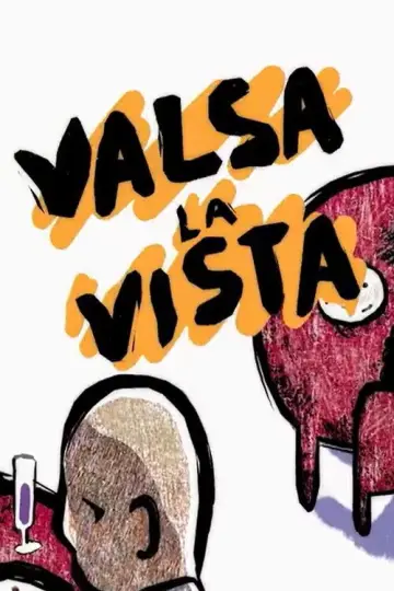 Постер до фильму"Valsa la vista !" #1114443