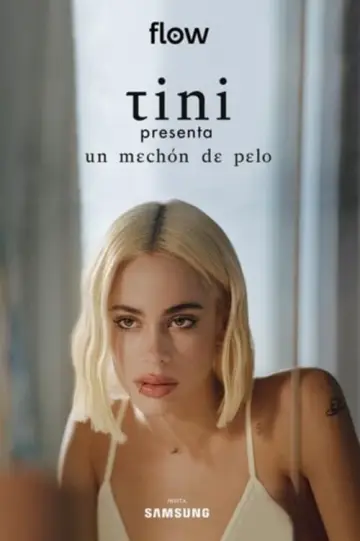 Tini Presenta: Un mechón de Pelo постер
