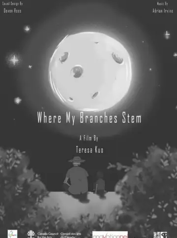 Постер до фильму"Where My Branches Stem" #1112632