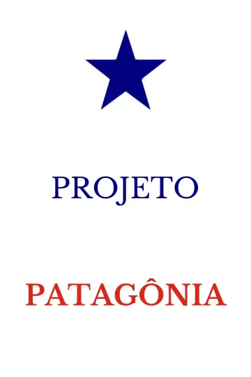 Постер до фильму"PROJETO PATAGÔNIA" #1112626