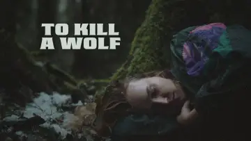 Задник до фільму "To Kill a Wolf" #1608975