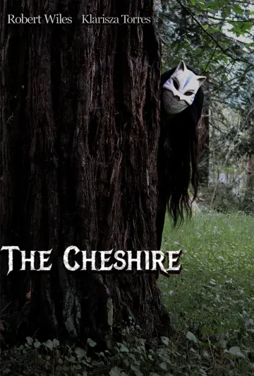 Постер до фильму"The Cheshire" #1112678