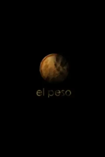 Постер до фильму"El peso" #1145373
