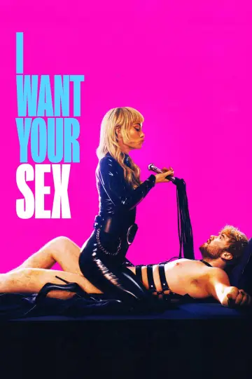 Постер до фильму"I Want Your Sex" #910609
