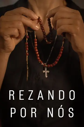 Постер до фільму "Rezando por Nós" #474085