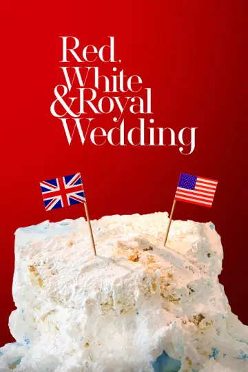 Постер до фільму "Red, White & Royal Wedding" #791367