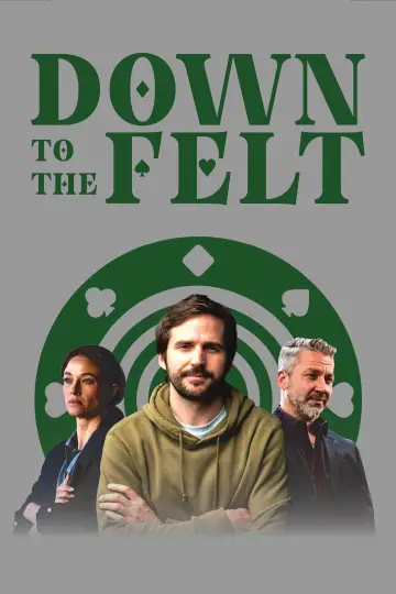 Down to the Felt постер