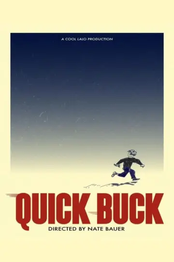 Постер до фильму"Quick Buck" #477590
