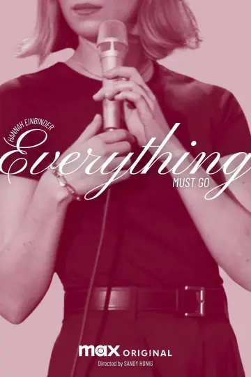 Постер до фильму"Hannah Einbinder: Everything Must Go" #680684