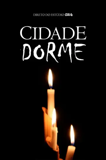 Постер до фільму "Cidade Dorme" #737977