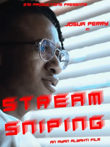 Постер до фільму "Stream Sniping" #484729