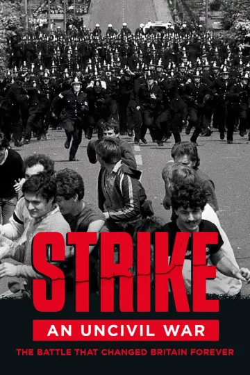 Постер до фильму"Strike: An Uncivil War" #1115812