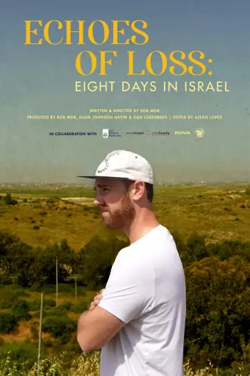 Постер до фильму"Echoes of Loss: Eight Days in Israel" #481034
