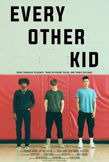 Постер до фильму"Every Other Kid" #1115825