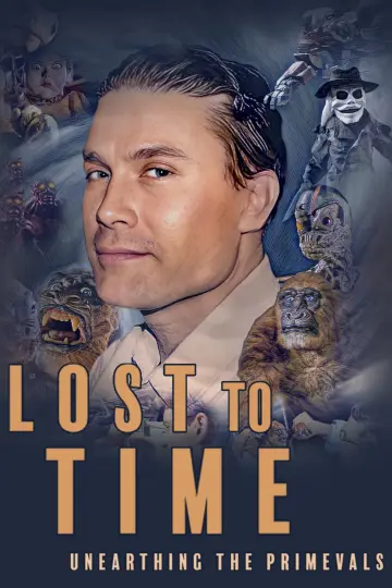 Постер до фільму "Lost to Time: Unearthing the Primevals" #1652837