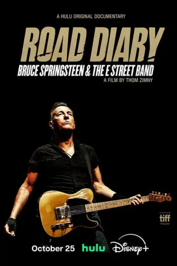 Постер до фільму "Road Diary: Bruce Springsteen and The E Street Band" #738018