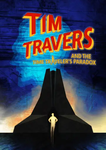 Постер до фільму "Tim Travers and the Time Traveler
