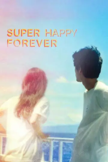 Постер до фильму"Super Happy Forever" #638813