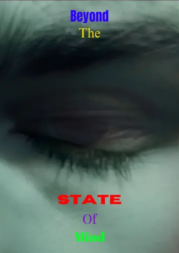 Постер до фильму"Beyond the State of Mind" #1119106
