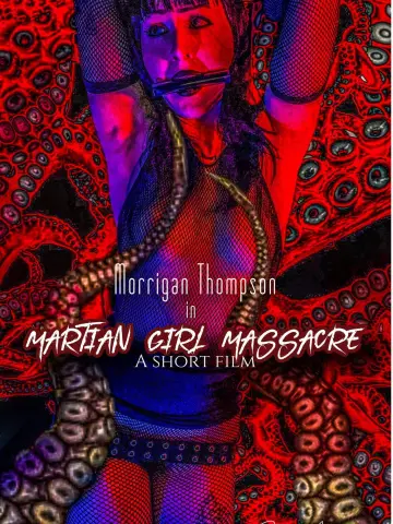Постер до фільму "Martian Girl Massacre" #792277