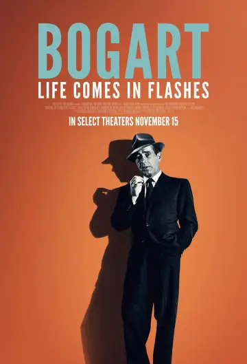 Постер до фильму"Bogart: Life Comes in Flashes" #864545