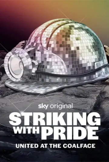 Striking with Pride: United at the Coalface постер