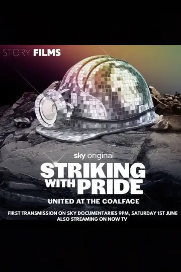 Постер до фильму"Striking with Pride: United at the Coalface" #1113985