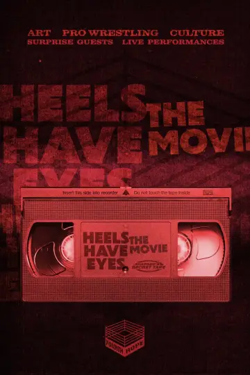 Heels Have Eyes - The Movie постер