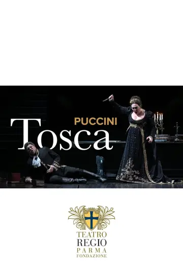 Постер до фильму"TOSCA - Teatro Regio di Parma" #488841