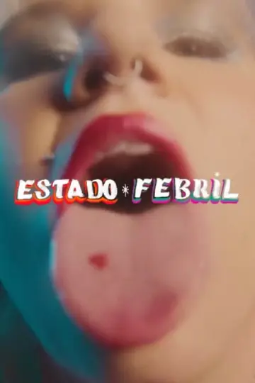 Estado Febril постер