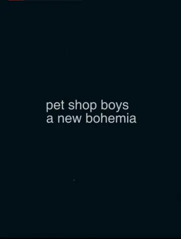 Постер до фильму"Pet Shop Boys: A New Bohemia" #1121617
