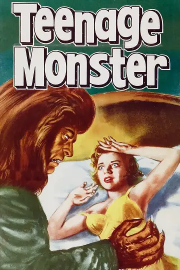 Постер до фильму"Teenage Monster" #741639