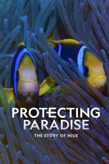 Постер до фильму"Protecting Paradise: The Story of Niue" #737832