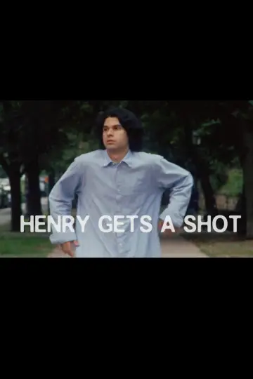 Henry Gets a Shot постер