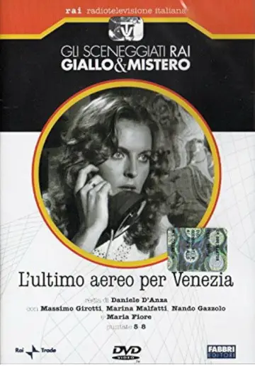 L'Ultimo Aereo per Venezia постер
