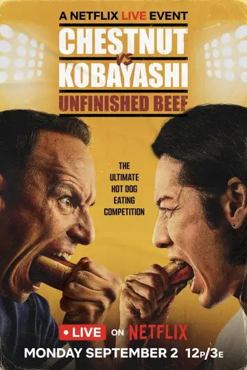 Постер до фильму"Chestnut vs. Kobayashi: Unfinished Beef" #1151646
