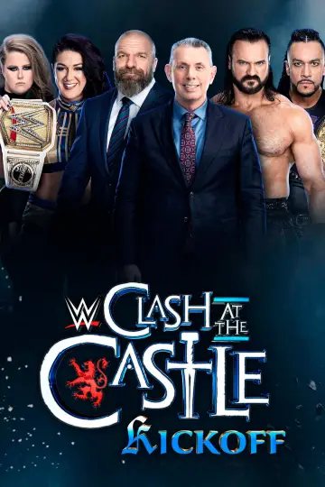 Постер до фильму"WWE Clash at the Castle: Scotland Kickoff" #1138346