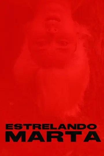 Постер до фильму"Estrelando Marta" #1187163
