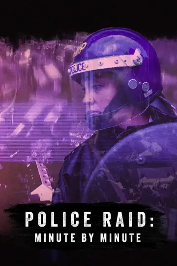 Police Raid: Minute by Minute постер