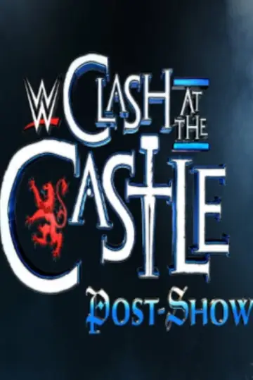 WWE Clash at the Castle: Scotland Post Show постер