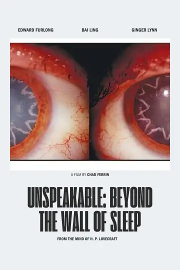 Постер до фильму"Unspeakable: Beyond The Wall of Sleep" #737722