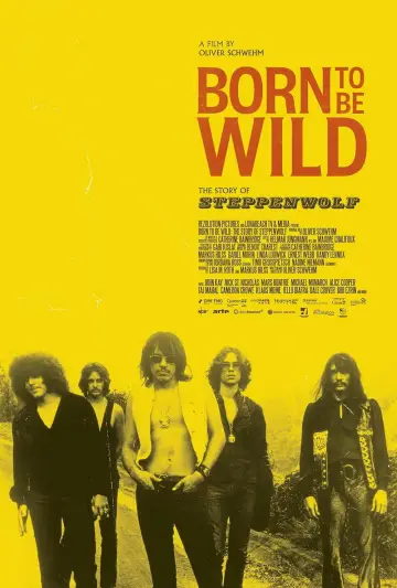 Постер до фільму "Born to Be Wild - Eine Band namens Steppenwolf" #1138255