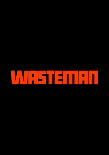 Постер до фильму"Wasteman" #816972