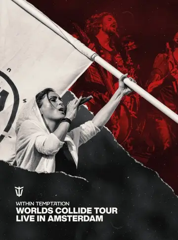 Within Temptation: Worlds Collide Tour Live In Amsterdam постер