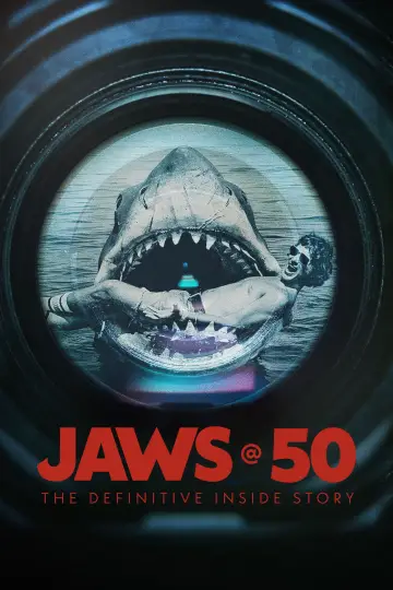 Постер до фильму"Jaws @ 50: The Definitive Inside Story" #680250