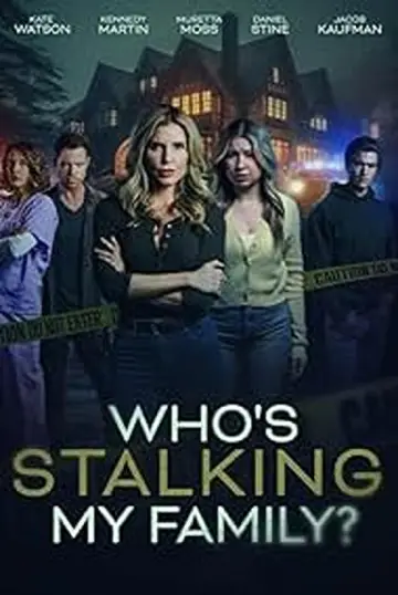 Who's Stalking My Family? постер