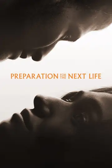Постер до фильму"Preparation for the Next Life" #571235