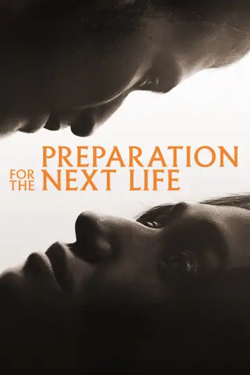 Постер до фильму"Preparation for the Next Life" #571236