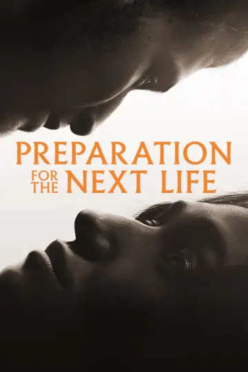 Постер до фильму"Preparation for the Next Life" #571237