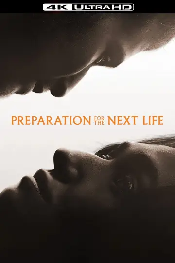 Постер до фильму"Preparation for the Next Life" #571242